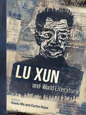 cover image of Lu Xun and World Literature